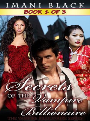 cover image of Secrets of the Vampire Billionaire--Book 1